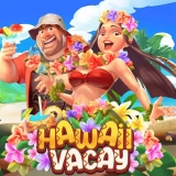 HAWAII VACAY