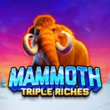 MAMMOTH TRIPLE RICHES