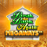 BREAK DA BANK AGAIN MEGAWASY