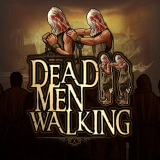 DEAD MEN WALKING
